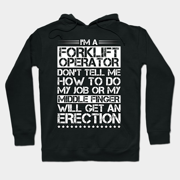 Forklift Operator Forklift Driver Forklift Truck Hoodie by Krautshirts